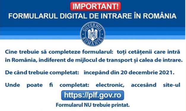 FORMULAR DIGITAL DE INTRARE ÎN ROMÂNIA DIN DATA DE 20 DECEMBRIE 2021